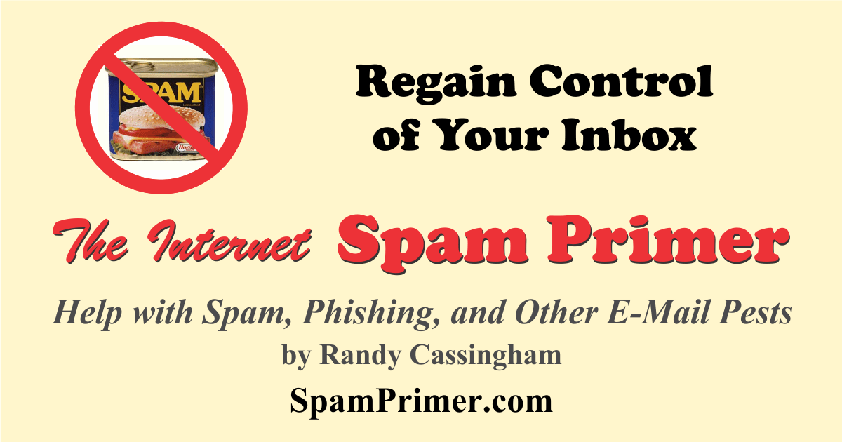 Why Spammers Wont Unsubscribe You The Internet Spam Primer 